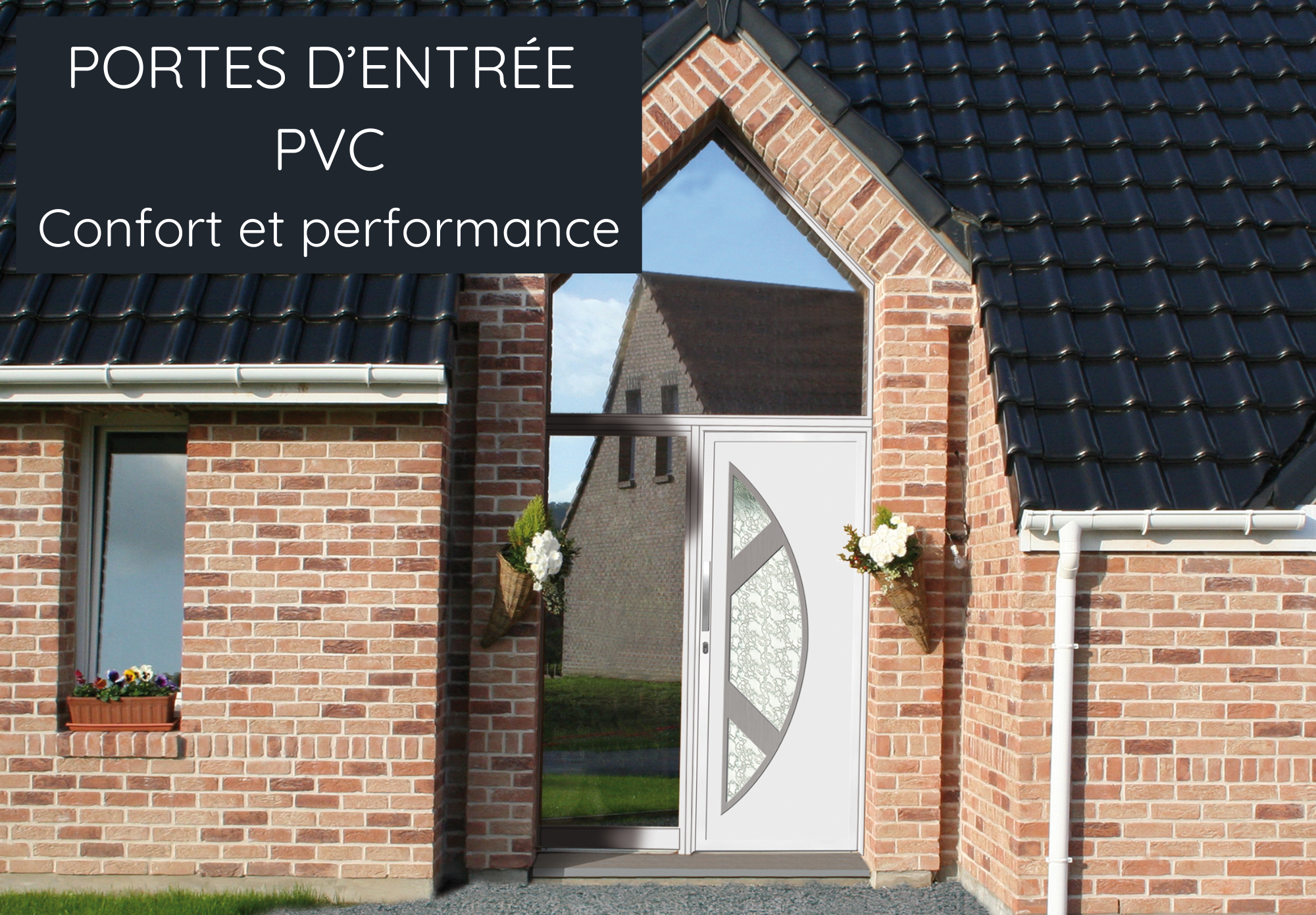 porte d'entrée pvc - confort et performance