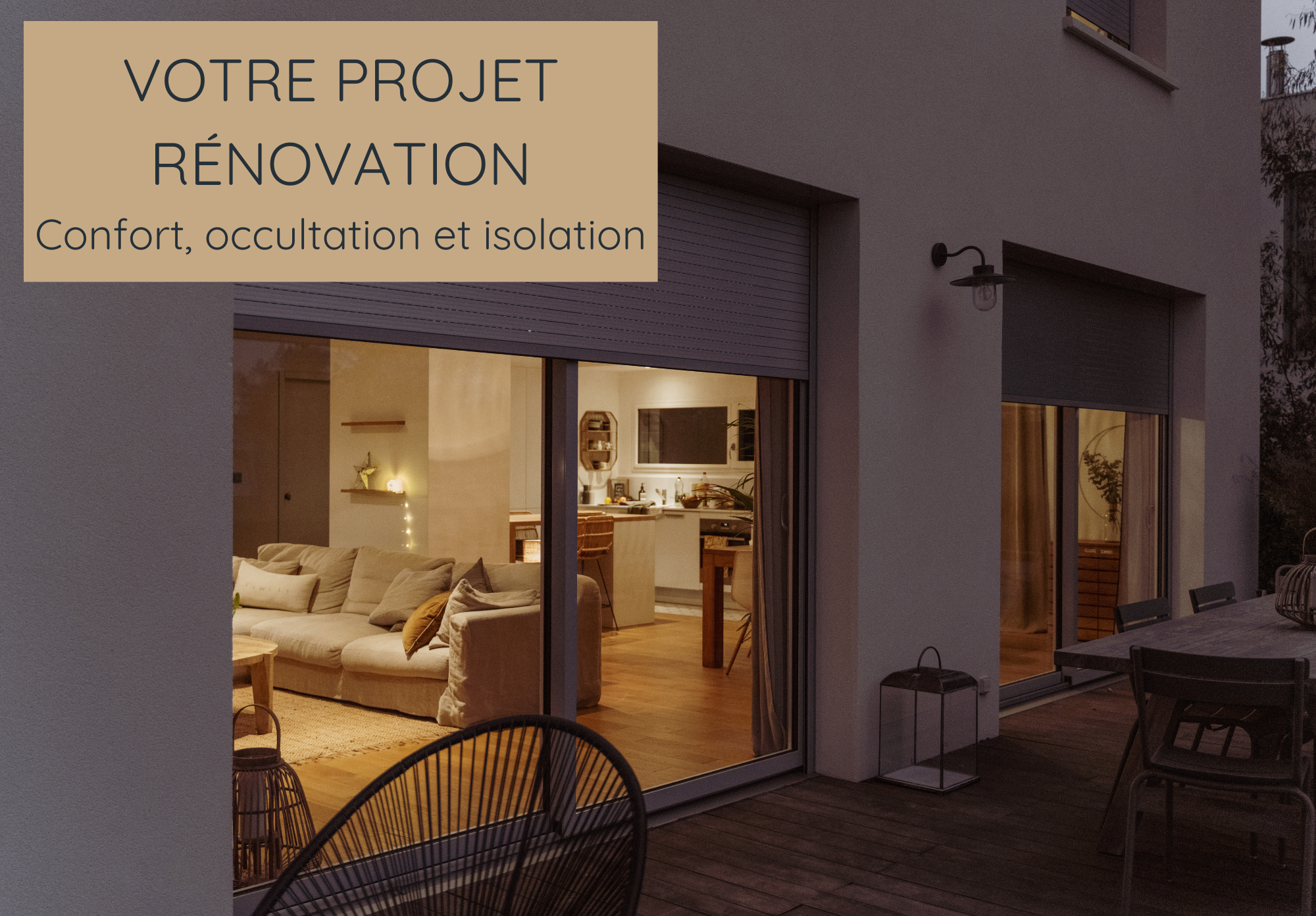 projet rénovation - confort, ocultation et isolation